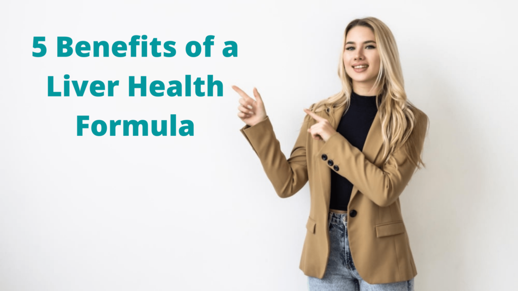 Benefits liver health formula